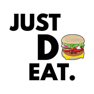 Just Do Eat - Funny Burger Design T-Shirt