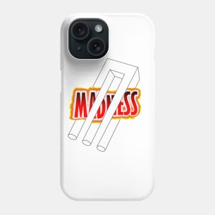 Madness Phone Case