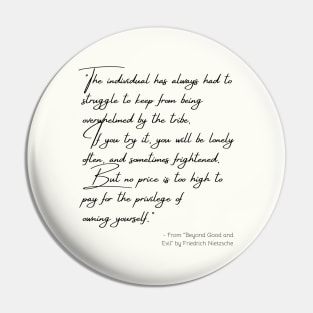 A Quote about Individuality from "Beyond Good and Evil" by Friedrich Nietzsche Pin