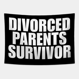 Divorced Parents Survivor - Funny T-Shirts, Long-Sleeve, Hoodies or Sweatshirts Y2K Tapestry