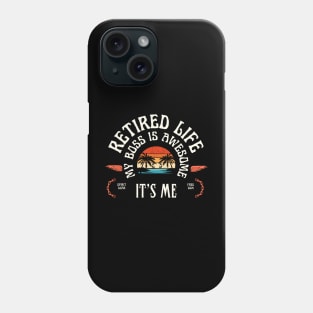 Retired Life Phone Case