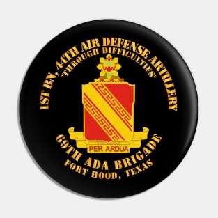 1st Bn - 44th Air Defense Artillery Regt - 69th ADA Bde Pin