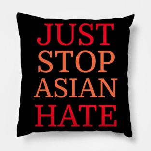 Stop Asian hate Now Pillow