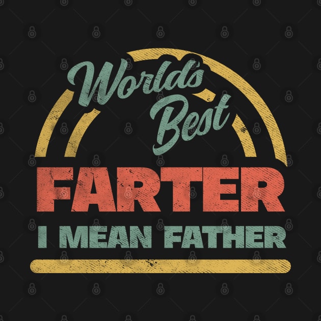 World's Best Farter Funny Vintage by NineBlack