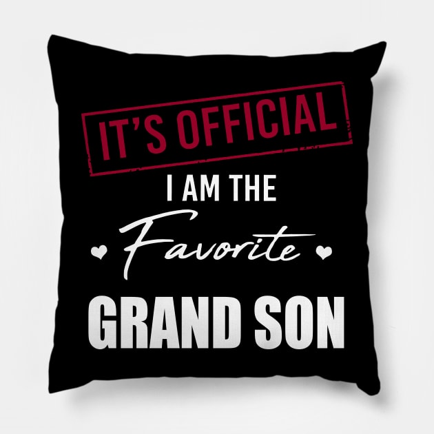 It's Official I Am The Favorite Grandson Pillow by SuperMama1650