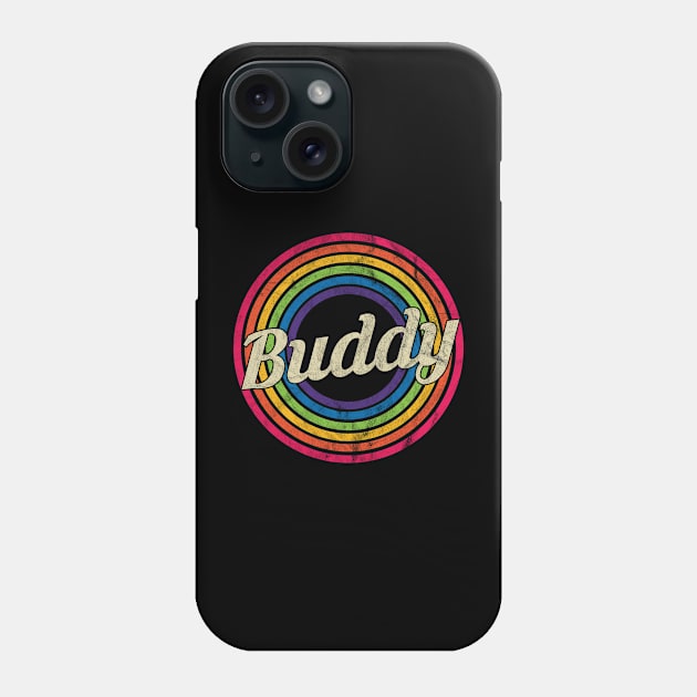 Buddy - Retro Rainbow Faded-Style Phone Case by MaydenArt