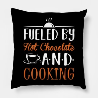 Fueled By Hot Chocolate and Cooking Pillow