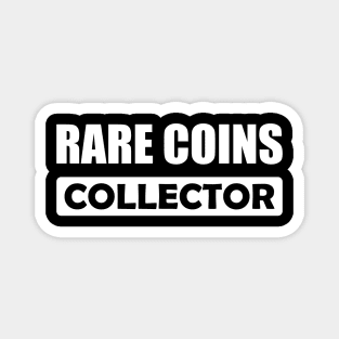 Rare Coins Collector w Magnet