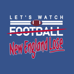 Buffalo Pro Football - Funny New England Rival T-Shirt