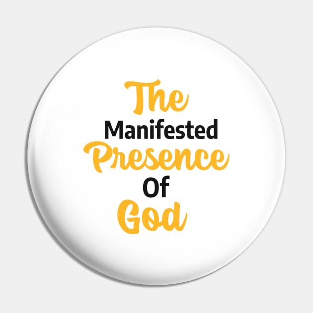 The Manifested Presence of God
