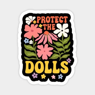 Protect-The-Dolls Magnet
