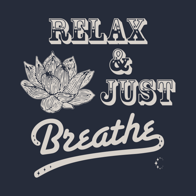 Relax & Just Breath | Lotus | Antique White by ConstellationPublishing