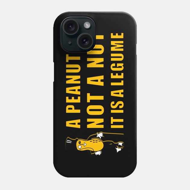 A Peanut is Not a Nut Phone Case by lilmousepunk