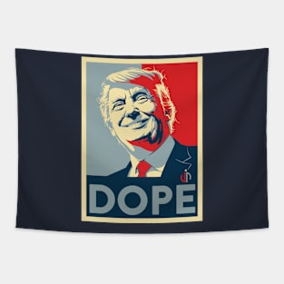 TRUMP DOPE Tapestry