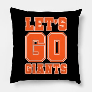 Let's go Giants Pillow