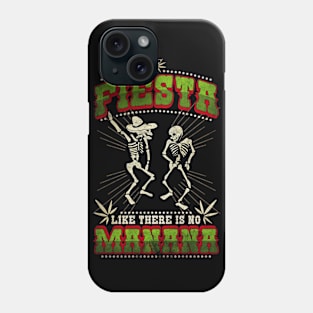 Mens Fiesta like no Manana-Dia de los Muertos-Funny T Shirt Phone Case