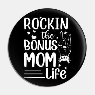 Bonus Mom Life - Mothers Day Gift Best Step Mom Pin