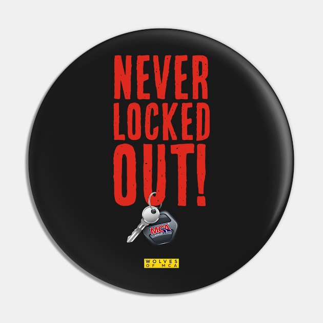 MCA Never Locked Out Pin by wolvesofmca