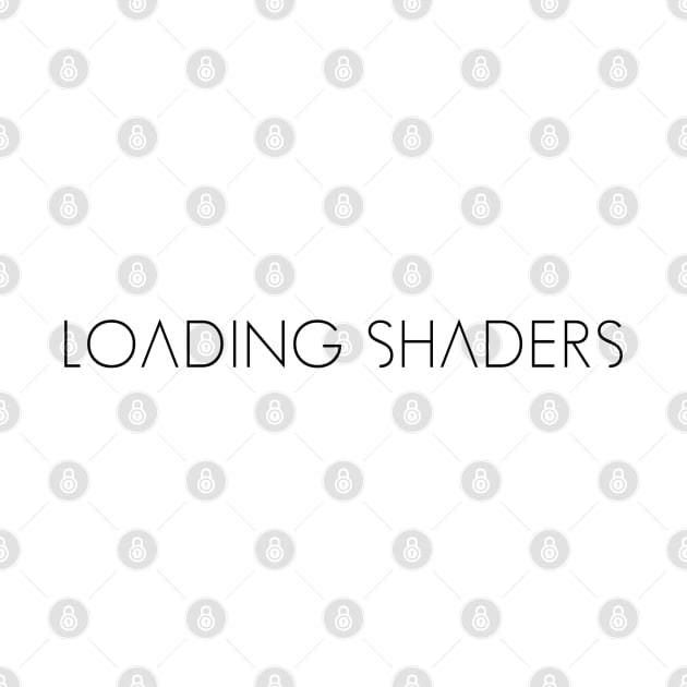 Gaming - Loading Shaders by karutees