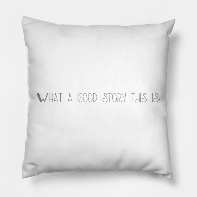 What a good story this is. Pillow by ScottyWalters