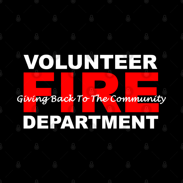 Volunteer Fire Department - Giving back to the community by BassFishin