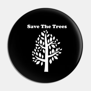 Save the trees Pin