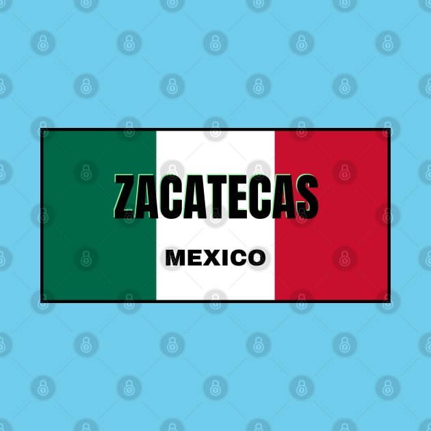 Zacatecas City in Mexican Flag Colors by aybe7elf