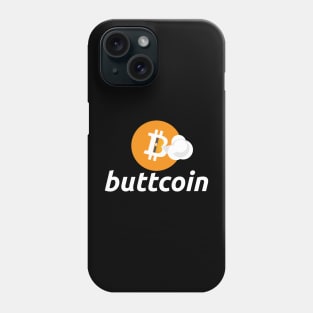 Buttcoin Phone Case