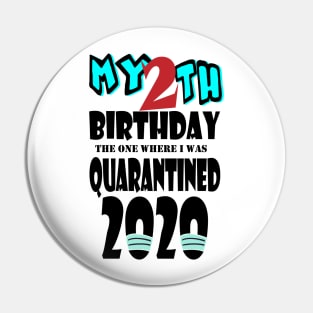 My 2th Birthday The One Where I Was Quarantined 2020 Pin