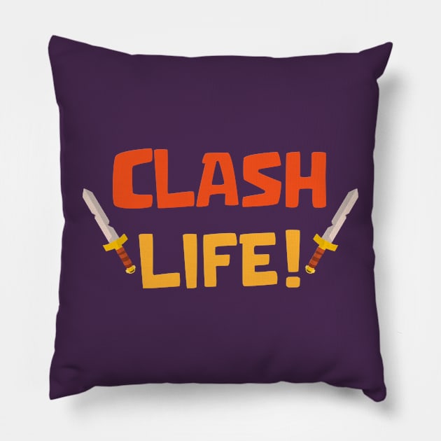 Clash life Pillow by Marshallpro