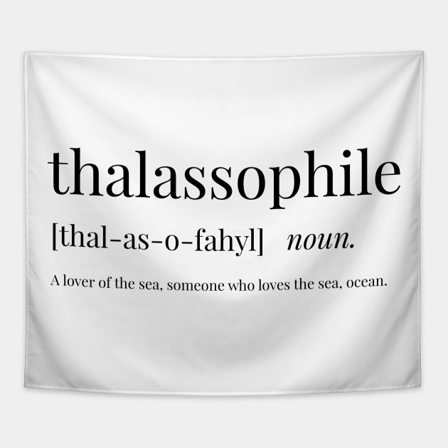 Thalassophile Definition