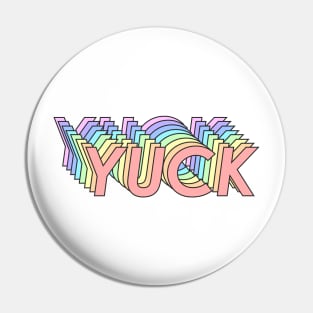 Yuck Pin