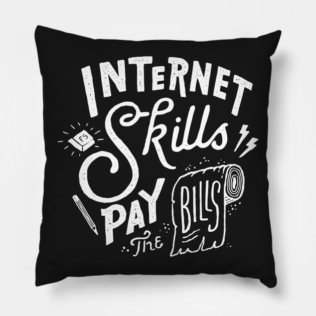 Pay the Bills Pillow by skitchman