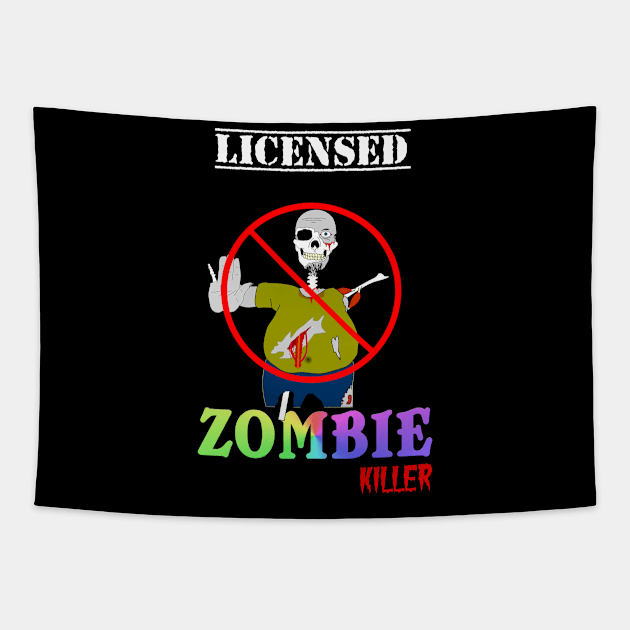 Funny Licensed Zombie Killer Halloween Tapestry by theperfectpresents