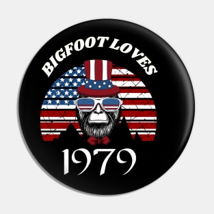 Bigfoot loves America and People born in 1979 Pin