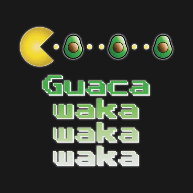 Guaca-Waka-Waka-Waka Retro 80s Video Game by Nonstop Shirts