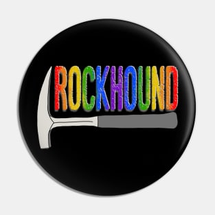 Rockhound Rock Pick Geology Hammer Rockhounding Pin