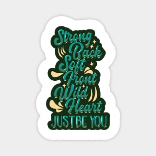 Just Be You Magnet