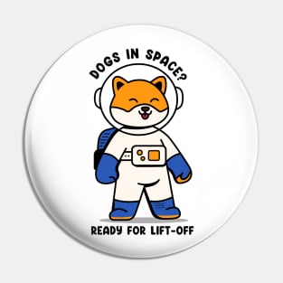 Dogs in space ready for lift off Pin