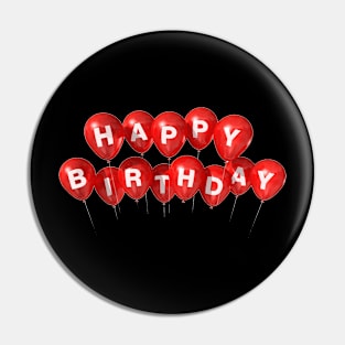 Happy birthday T-shirt Pin