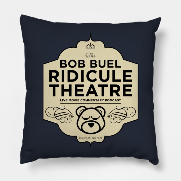 Bob Buel Ridicule Theatre Pillow by bobbuel