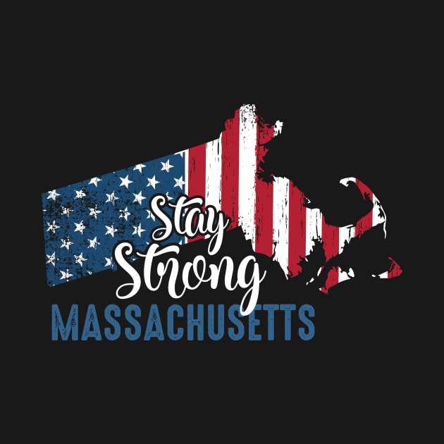 Stay Strong Massachusetts Vintage Usa Flag Gift by huytho2