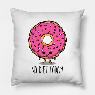 No diet today Pillow