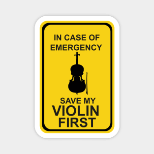 In case of Emergency Save My Violin First Magnet