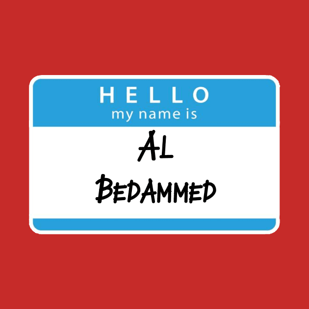 Al Bedammed by Kleiertees