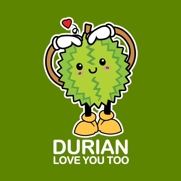 Love Durian by nataliawinyoto