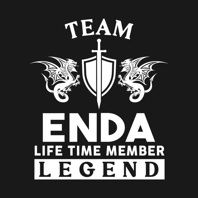 Enda Name T Shirt - Enda Life Time Member Legend Gift Item Tee by unendurableslemp118