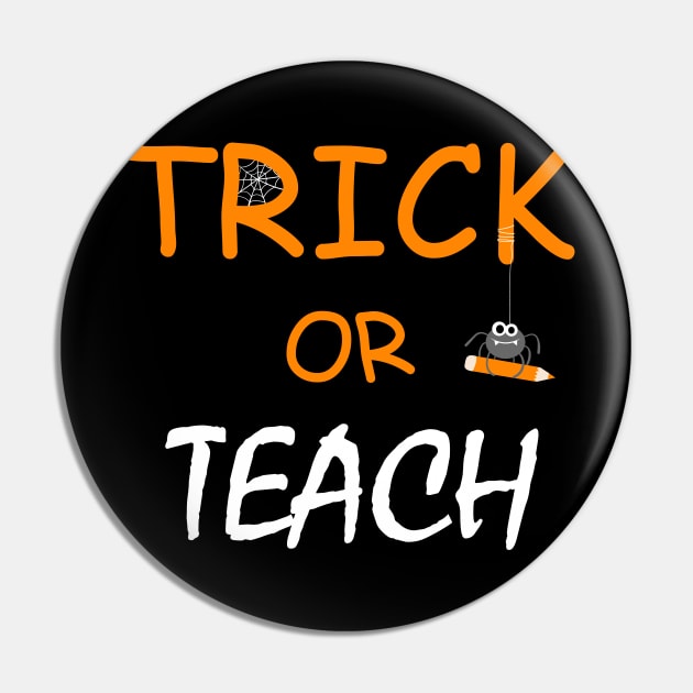 Trick or Teach Halloween Teacher Outfit Pin by ArtedPool