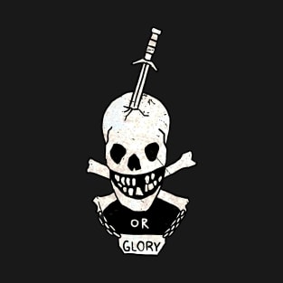 Death or Glory T-Shirt