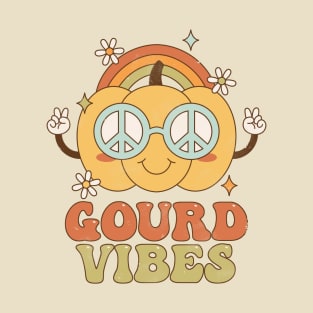 Gourd vibes only T-Shirt